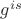 $g^{is}$