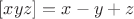 $[xyz]=x-y+z$