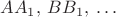 $AA_1,\:BB_1,\: \ldots$