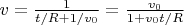 $v=\frac{1}{t/R+1/v_0} = \frac{v_0}{1 + v_0t/R}$