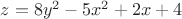 $z=8 y^2 - 5 x^2 + 2 x + 4$