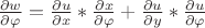 $\[
\frac{{\partial w}}
{{\partial \varphi }} = \frac{{\partial u}}
{{\partial x}}*\frac{{\partial x}}
{{\partial \varphi }} + \frac{{\partial u}}
{{\partial y}}*\frac{{\partial u}}
{{\partial \varphi }}
\]$