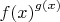 ${f(x)}^{g(x)}$