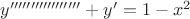 $y'''''''''''''''''+y'=1-x^2$