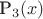 P_3(x) P_3(x)