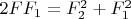 $2FF_1=F_2^2+F_1^2$