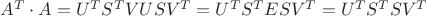 $A^T\cdot A=U^TS^TVUSV^T=U^TS^TESV^T=U^TS^TSV^T$