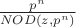 $\frac{p^{n}}{NOD(z, p^{n})}$