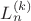 $L_n^{(k)}$