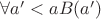 $\forall a'<a B(a')$