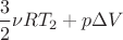 $\dfrac{3}{2}\nu RT_2+p\Delta V$