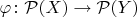 $\varphi\colon\mathcal P(X)\to\mathcal P(Y)$