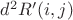 $d^2R'(i, j)$
