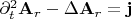 $\partial_t^2\mathbf{A}_r - \Delta\mathbf{A}_r=\mathbf{j}$