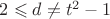 $2 \leqslant d \neq t^2-1$ $2 \leqslant d \neq t^2-1$