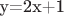 y=2x+1