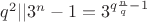 $q^2||3^n-1=3^{q\frac{n}{q}-1}$
