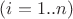$(i=1..n)$