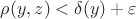 $\rho(y, z)<\delta(y)+\varepsilon$