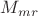$M_{mr}$ $M_{mr}$