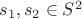 $s_1,s_2\in S^2$