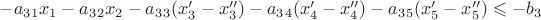 $-a_3_1x_1-a_3_2x_2-a_3_3(x_3'-x_3'')-a_3_4(x_4'-x_4'')-a_3_5(x_5'-x_5'')\leqslant -b_3$