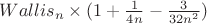 $Wallis_n\times(1+\frac 1{4n}-\frac 3{32n^2})$
