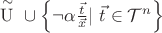 $ \overset{\sim}{\mathrm{U}}\ \cup \left\{ \neg \alpha\frac{\vec t}{\vec x} | \ \vec t \in \mathcal{T}^{n}\right\} $ $ \overset{\sim}{\mathrm{U}}\ \cup \left\{ \neg \alpha\frac{\vec t}{\vec x} | \ \vec t \in \mathcal{T}^{n}\right\} $