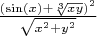 $\frac{(\sin(x)+\sqrt[3]{xy})^2}{\sqrt{x^{2}+y^{2}}}$