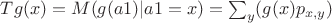 $Tg(x)=M(g(a{1})|a{1}=x)=\sum_y(g(x)p_{x,y})$