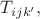 $T_{ijk'},$