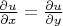 $\frac{\partial u}{\partial x}=\frac{\partial u}{\partial y}$