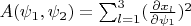 $A(\psi_1,\psi_2)=\sum_{l=1}^3(\frac{\partial x_l}{\partial \psi_1})^2$