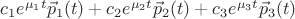 $c_1e^{\mu_1 t} \vec p_1(t)+c_2e^{\mu_2 t} \vec p_2(t)+c_3e^{\mu_3 t} \vec p_3(t)$