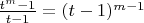 $\frac{t^m-1}{t-1}=(t-1)^{m-1}
