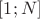 $[1;N]$