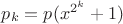 $p_k=p(x^{2^k}+1)$