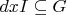 $d x I \subseteq G$