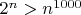 $2^n > n^{1000}$