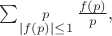 $ \sum_{\substack{p \\ |f(p)| \leq 1}} \frac{f(p)}{p}, $