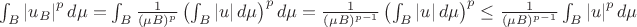$\int_{B}\left|u_{B}\right|^pd\mu =\int_{B}\frac{1}{(\mu B)^p}\left(\int_{B}\left|u\right|d\mu\right)^p d\mu = \frac{1}{(\mu B)^{p-1}}\left(\int_{B}\left|u\right|d\mu\right)^p \leq \frac{1}{(\mu B)^{p-1}} \int_{B}\left|u\right|^p d\mu$