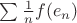 $\sum \frac{1}{n} f(e_n)$