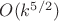 $O(k^{5/2})$