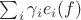 $\sum_i\gamma_ie_i(f)$