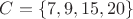 $C=\{7,9,15,20\}$