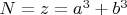 $N=z=a^3+b^3$