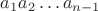 $a_1 a_2 \dots a_{n-1}$