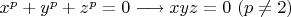 $x^p+y^p + z^p=0 \longrightarrow xyz=0 \ (p\ne 2)$