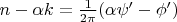 $n-\alpha k=\frac{1}{2\pi}(\alpha\psi'-\phi')$