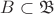 $B \subset \mathfrak{B}$
